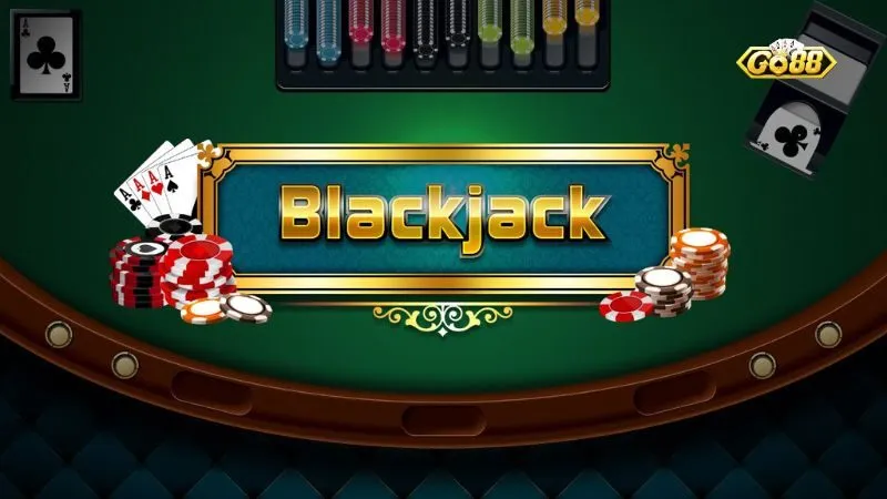 Blackjack là gì?