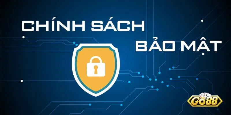 Chính sách bảo mật luôn được xem trọng hàng đầu tại cổng game trực tuyến