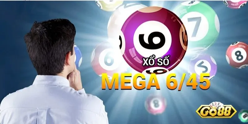 Xổ số Mega 6/45 có gì đặc biệt? Xổ số Mega 6/45 có gì đặc biệt?